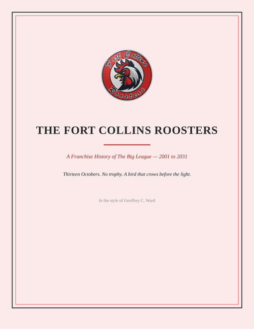 The Fort Collins Roosters franchise history cover