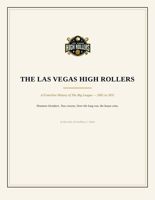 The Las Vegas High Rollers franchise history cover