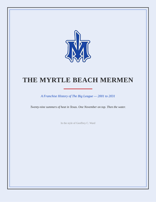 The Myrtle Beach Mermen franchise history cover