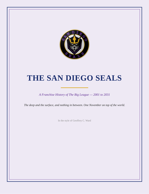 The San Diego Seals franchise history cover